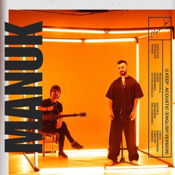 Manuk - U keep (Acoustic English Version)
