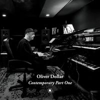 Oliver Dollar - Contemporary Part One