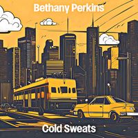 Bethany Perkins - Cold Sweats