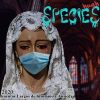 Hugh Species - 2020: Cuentos Largos de Insomnio y Ansiedad
