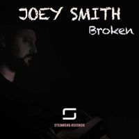 JOEY SMITH - Broken