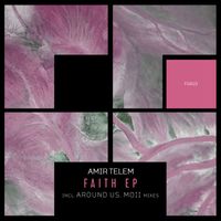 Amir Telem - Faith EP