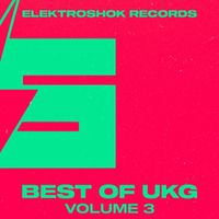 Various Artists - Best Of UKG Volume 3