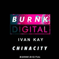 Ivan Kay - Chinacity