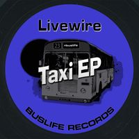 Livewire - Taxi EP