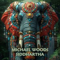 Michael Woods - Siddhartha