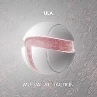 ULA - Mutual Attraction