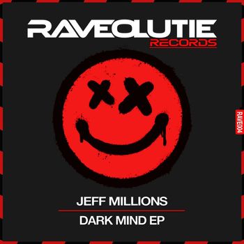 Jeff Millions - Dark Mind EP