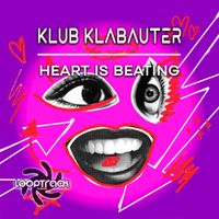 Klub Klabauter - Heart Is Beating