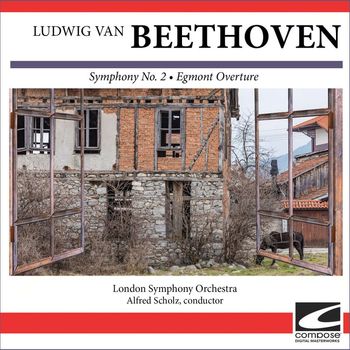 London Symphony Orchestra - Ludwig van Beethoven - Symphony No. 2 - Egmont Overture