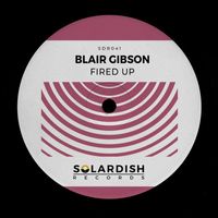 Blair Gibson - Fired Up