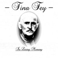 Tina Fey - In Living Memory (Explicit)