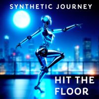 Synthetic Journey - Hit the Floor