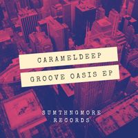 CaramelDeep - Groove Oasis