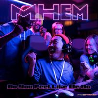 MHem - Do You Feel Like We Do