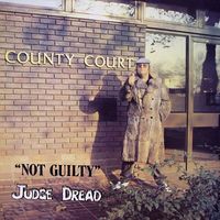 Judge Dread - Not Guilty