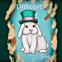 Topaz - Director (Remastered 2024)