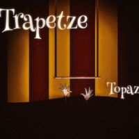 Topaz - Trapetze (Remastered 2024)