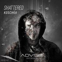 Koschka - Shattered