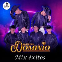 Banda Dominio - MIX EXITOS