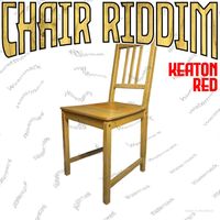 Keaton Red - Chair Riddim (Explicit)
