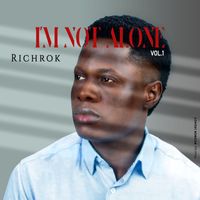 Richrok - I'm not alone, Vol. 1