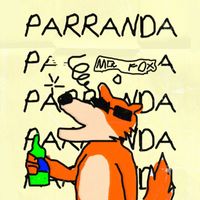 Mr. Fox - Parranda (Explicit)