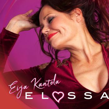 Eija Kantola - Elossa