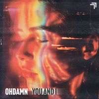 OHDAMN - You and I