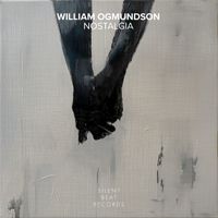 William Ogmundson - Nostalgia