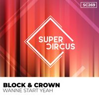 Block & Crown - Wanne Start Yeah