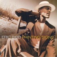 Eric Bibb - Painting Signs