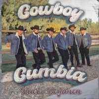 Nuevo Regimen - Cowboy Cumbia