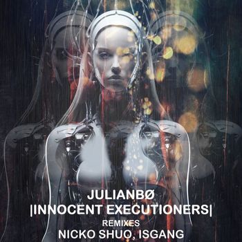 JulianBØ - Innocent Executioners