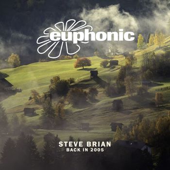 Steve Brian - Back in 2005