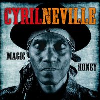 Cyril Neville - Magic Honey