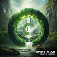 Huvagen & Tiff Lacey - Echoes of A Journey