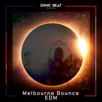 Sonic Beat - Melbourne Bounce EDM