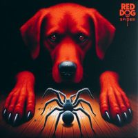 Red Dog - Spider (Explicit)