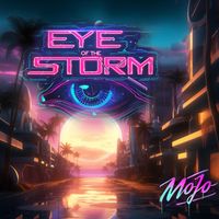 Mojo - Eye Of The Storm