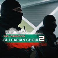AslanBeatz - Bulgarian Choir 2