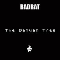 Badrat - The Banyan Tree