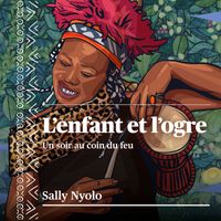 Sally Nyolo - L'enfant et l'ogre