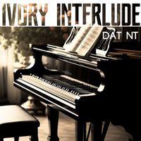 Dat NT - Ivory Interlude