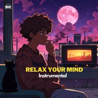 Nish - Relax Your Mind (Instrumental)