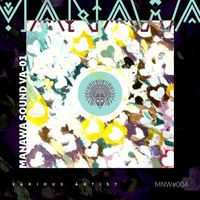 Various Artists - Manawa Sound - 01