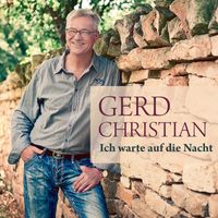 Gerd Christian - Ich warte auf die Nacht