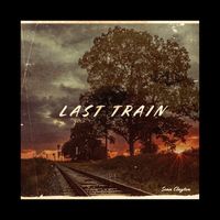Sean Clayton - Last Train