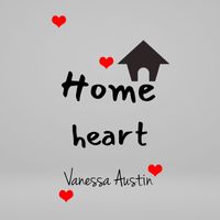 Vanessa Austin - Home Heart