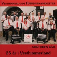 Vesthimmerlands Harmonikaorkester - Som Tiden Går